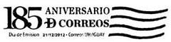 185th Anniversary ANC 2012|185 Aniversario Adm. Nac. de Correos 2012